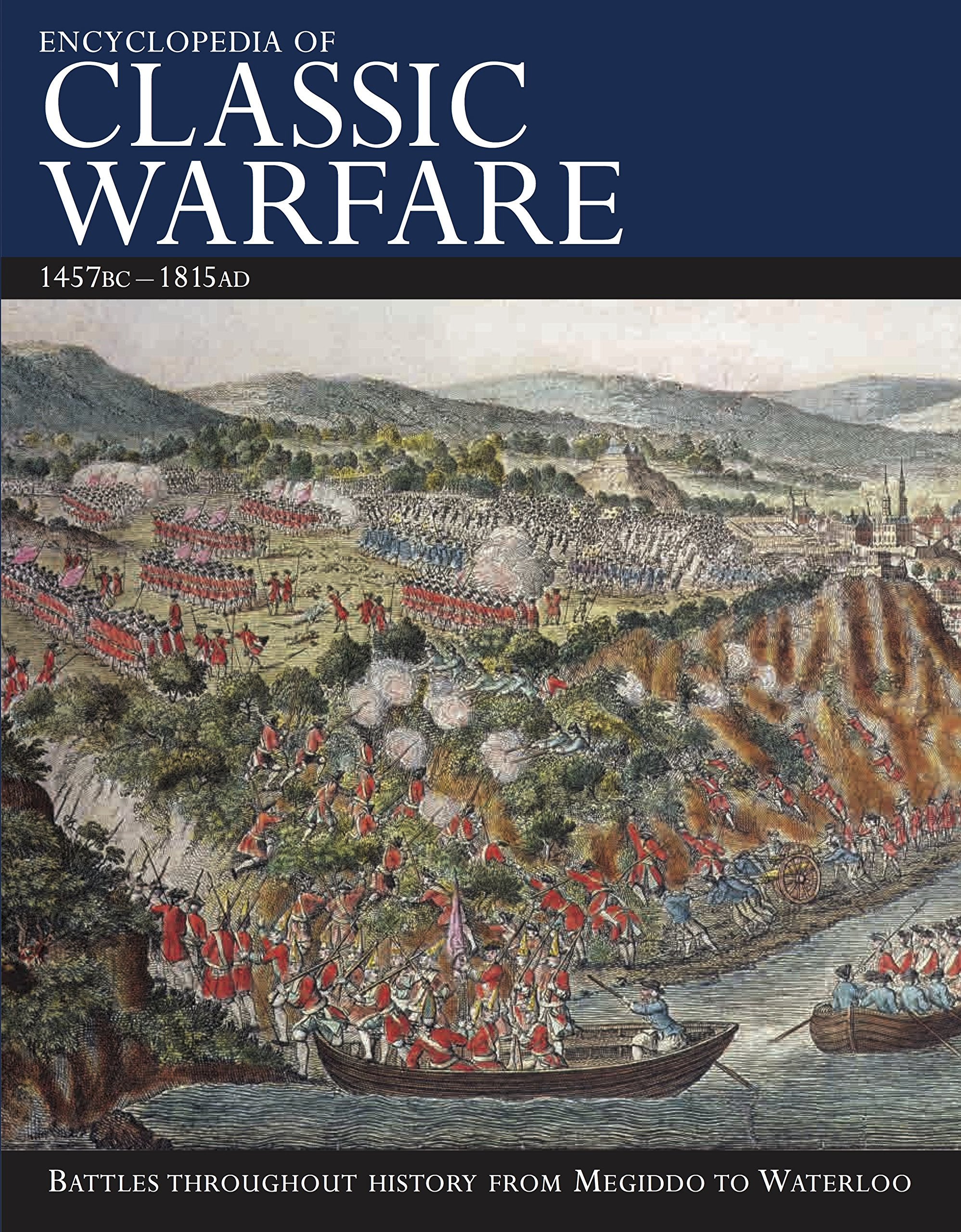 Encyclopedia of Classic Warfare, 3000bc1815,Used
