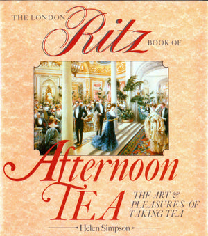 The London Ritz Book of Afternoon Tea,Used