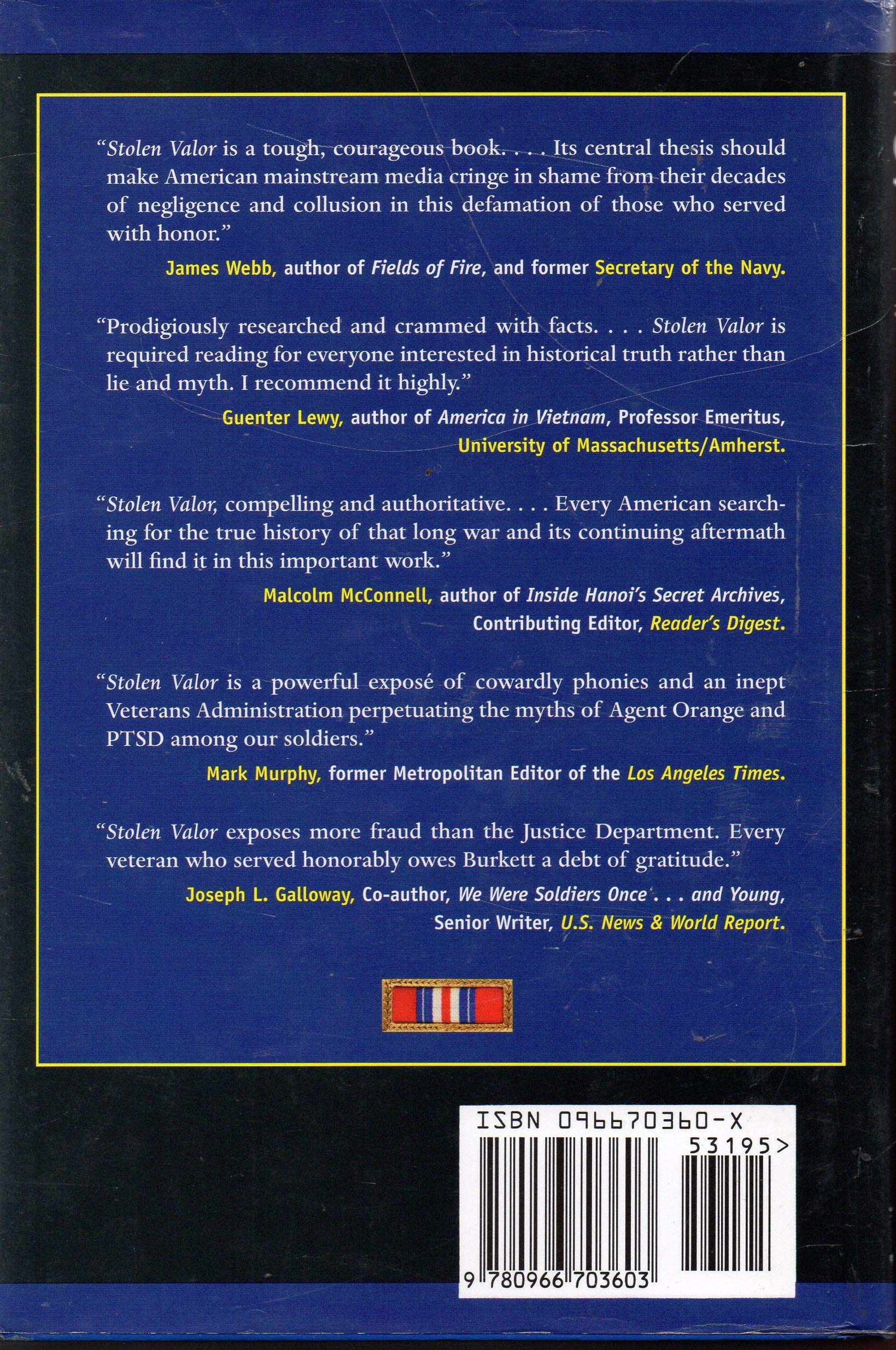 Stolen Valor : How the Vietnam Generation Was Robbed of Its Heroes and Its History,Used