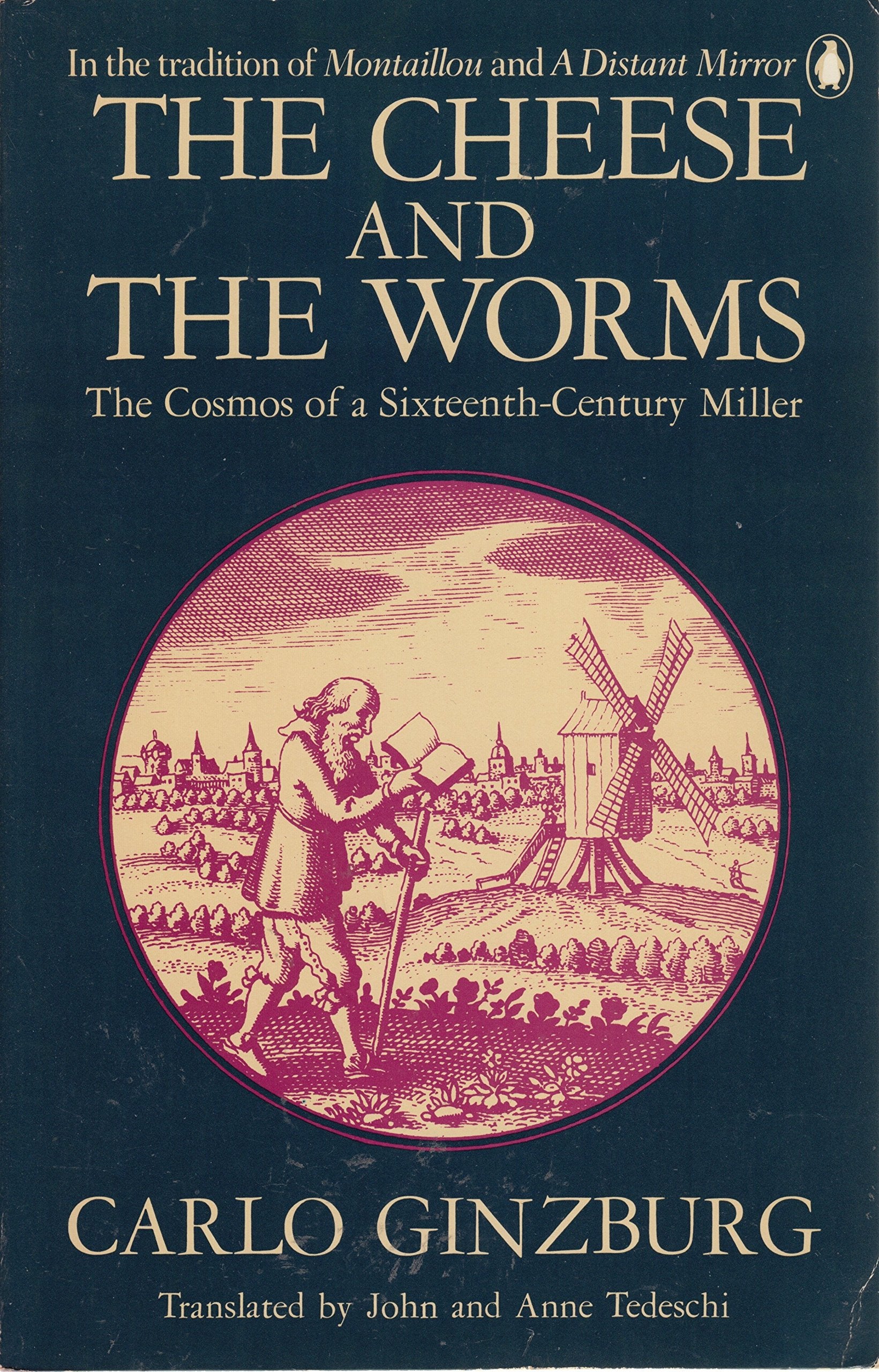 The Cheese And The Worms: The Cosmos Of A Sixteenthcentury Miller,New