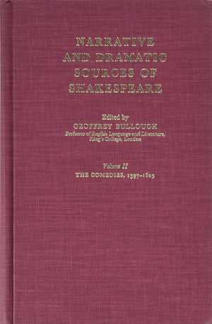 Narrative and Dramatic Sources of Shakespeare: Volume 2: The Comedies 15971603 (vol. 2),Used