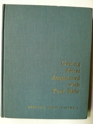 Getting Better Acquainted With Your Bible,Used