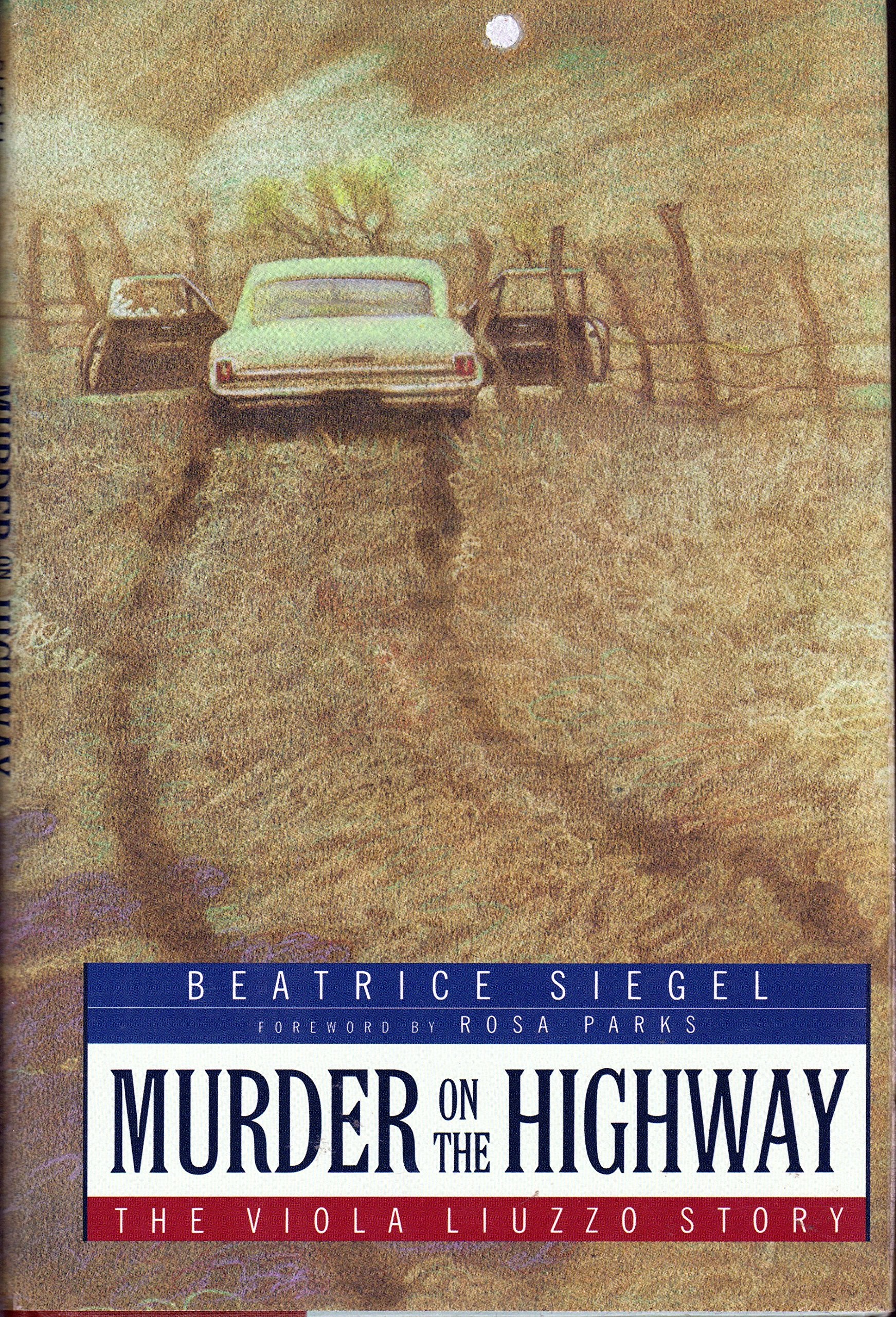 Murder On The Highway: The Viola Liuzzo Story,Used