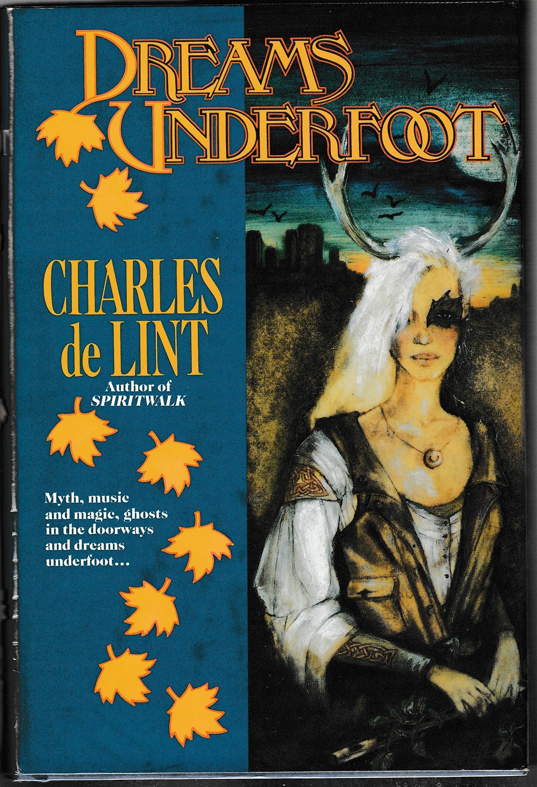 Dreams Underfoot: The Newford Collection,Used
