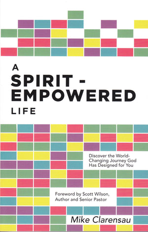 A SpiritEmpowered Life: Discover the WorldChanging Journey God Has Designed for You,Used