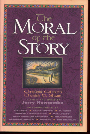 The Moral Of The Story: Timeless Tales To Cherish & Share,Used