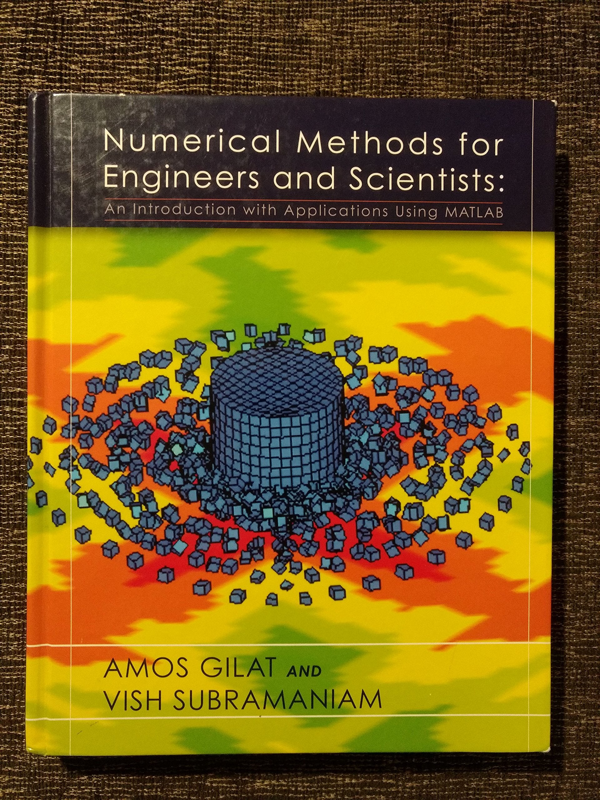 Numerical Methods for Engineers and Scientists: An Introduction with Applications Using MATLAB,Used