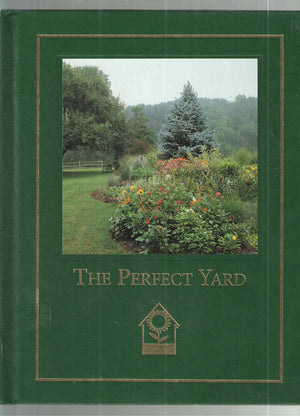 The Perfect Yard (Complete Gardener's Library),Used