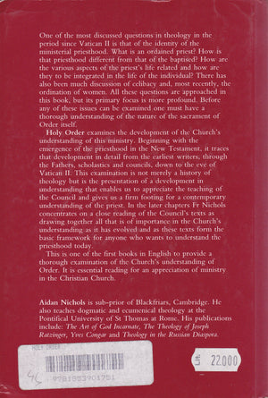 Holy Order: The Apostolic Ministry from the New Testament to the Second Vatican Council (Oscott Series, 5),Used