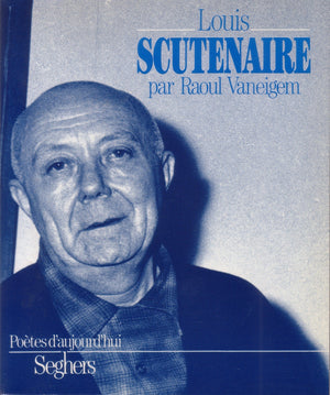 P265  Louis Scutenaire (Potes d'aujourd'hui) (French Edition),Used