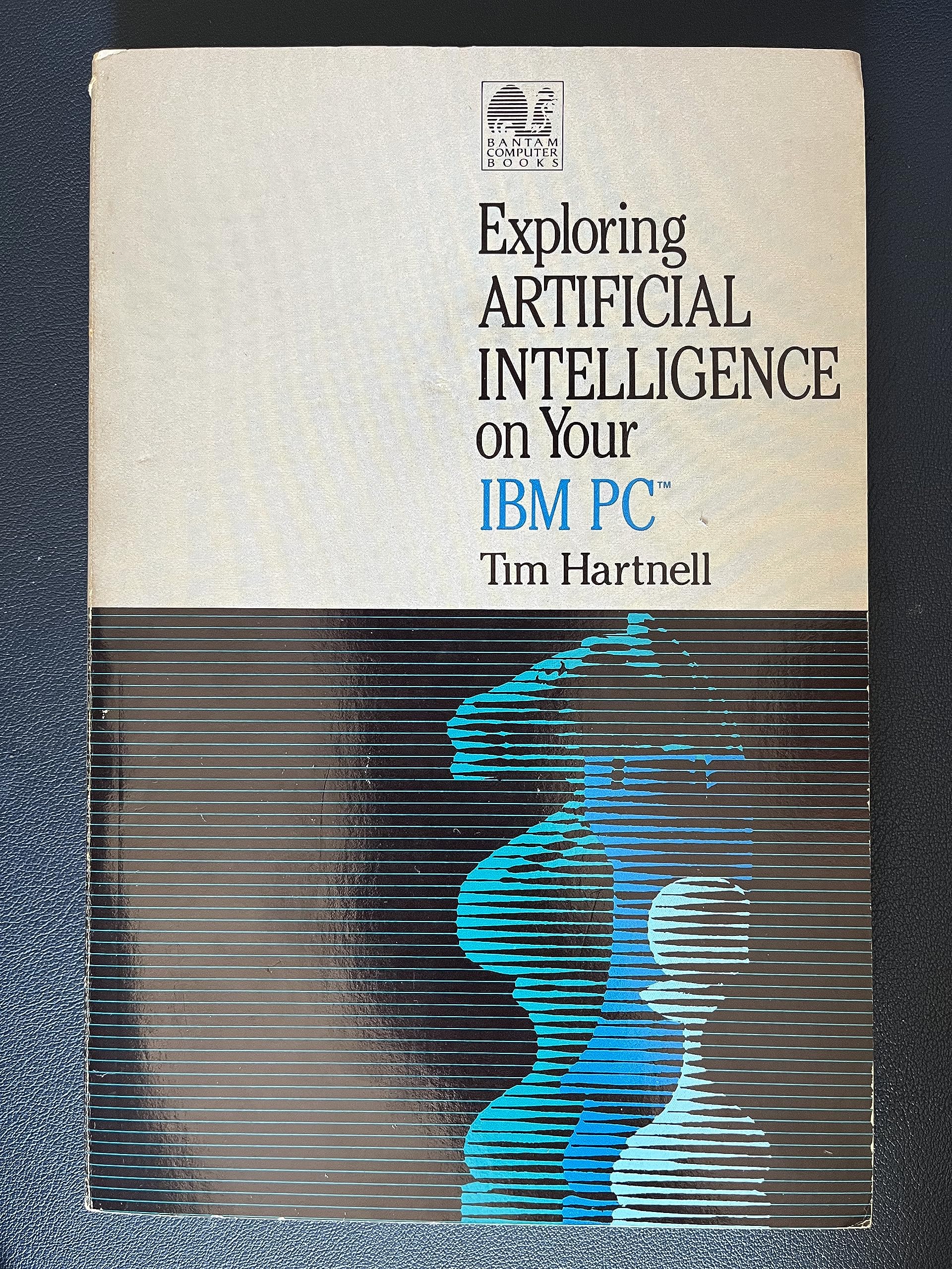 Exploring Artificial Intelligence on Your IBM PC,Used