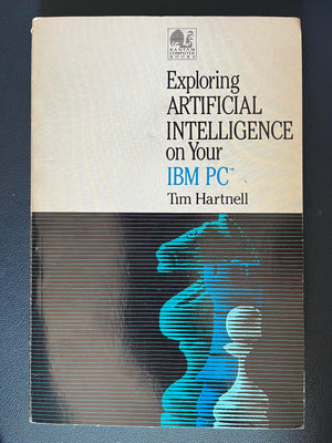 Exploring Artificial Intelligence on Your IBM PC,Used