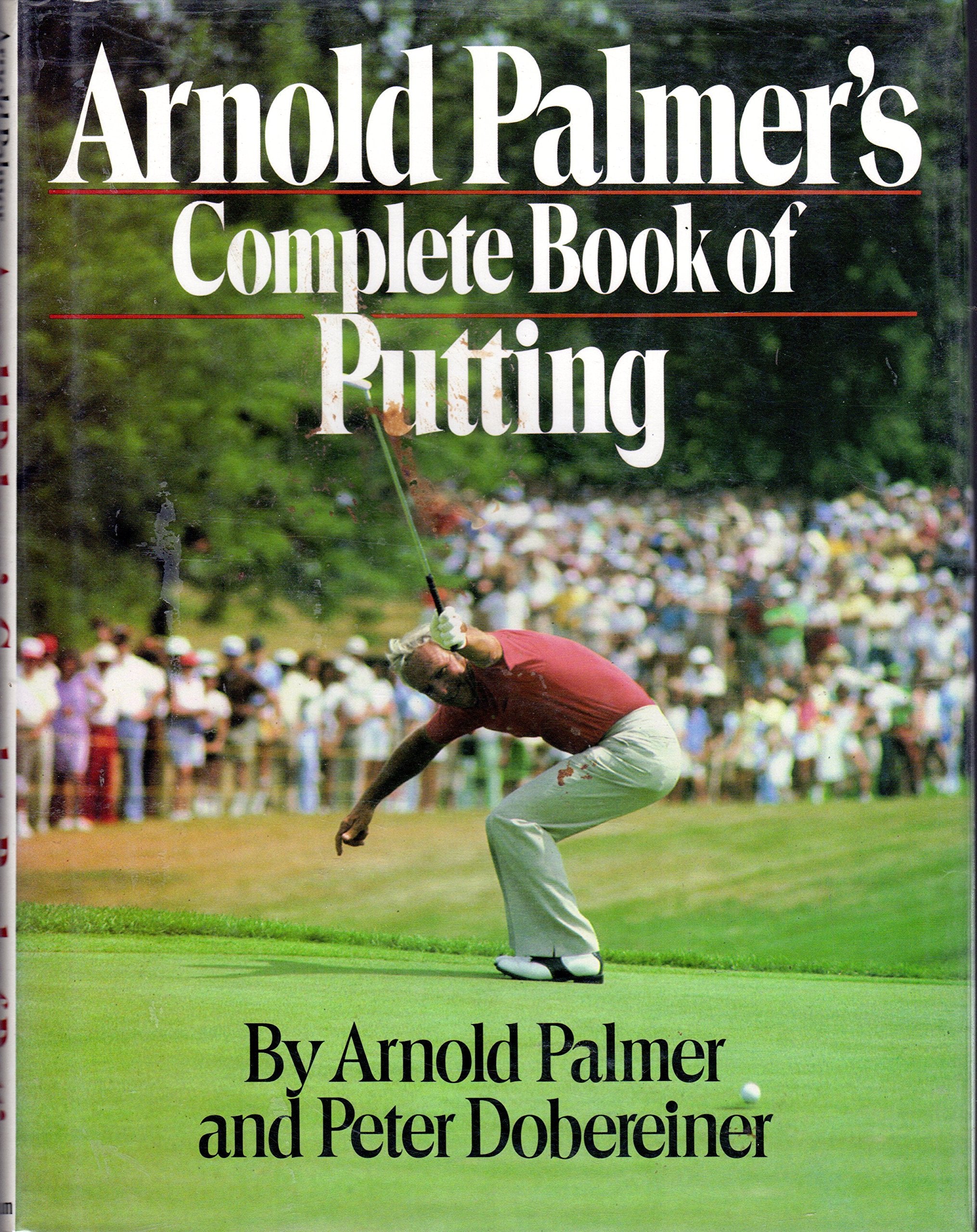 Arnold Palmer'S Complete Book Of Putting,Used