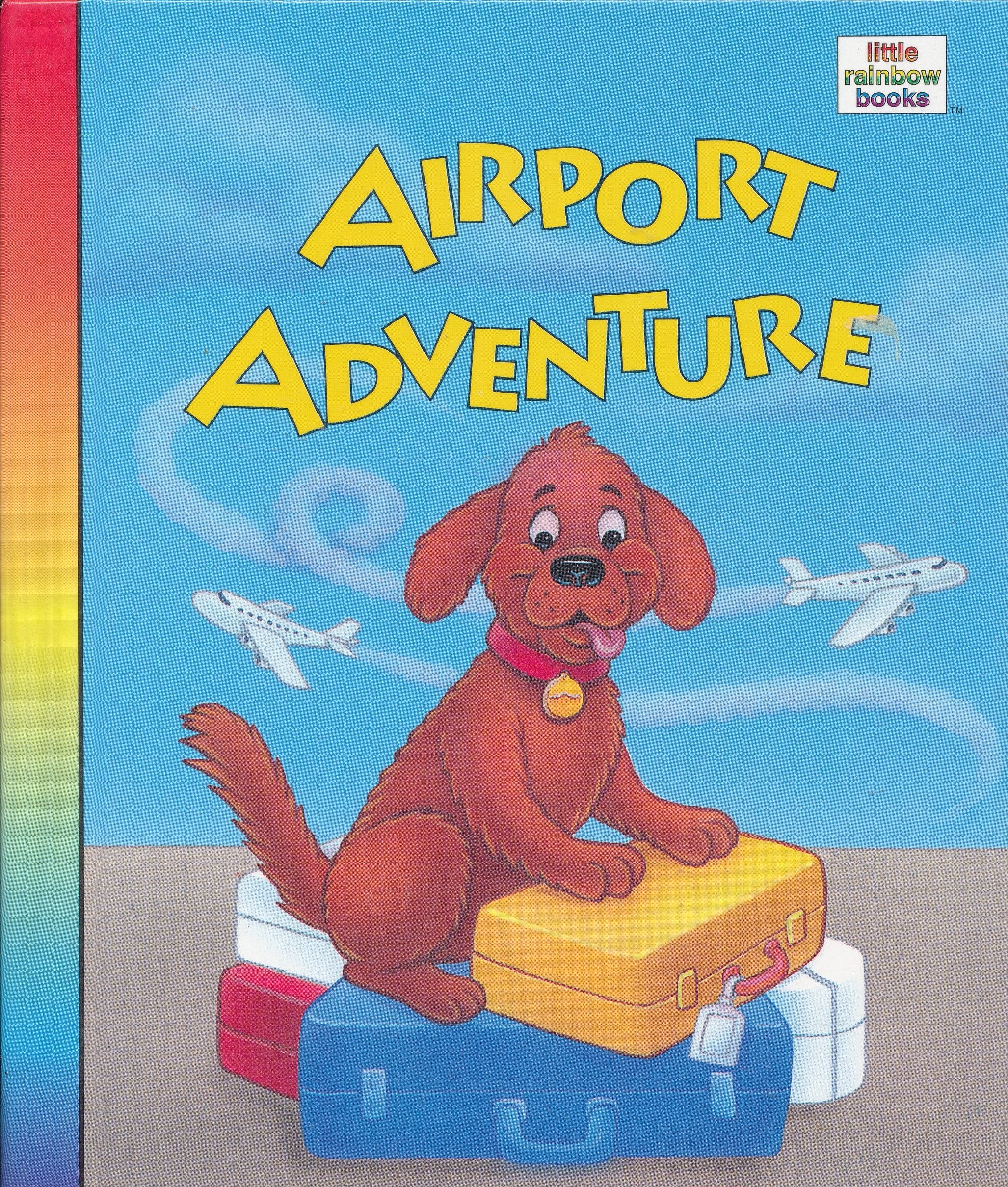 Airport Adventure (Little Rainbow Books),Used