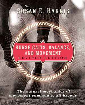 Horse Gaits, Balance, and Movement: Revised Edition,Used