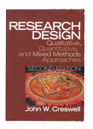 Research Design: Qualitative, Quantitative, and Mixed Methods Approaches (2nd Edition),Used