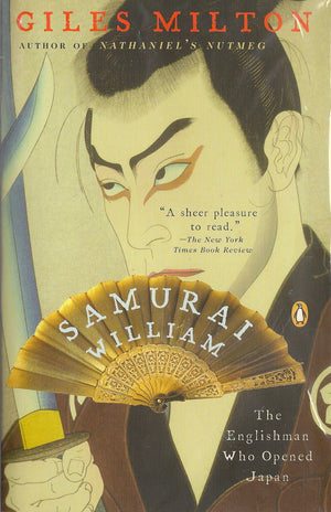 Samurai William: The Englishman Who Opened Japan,Used