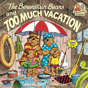 The Berenstain Bears and Too Much Vacation,Used