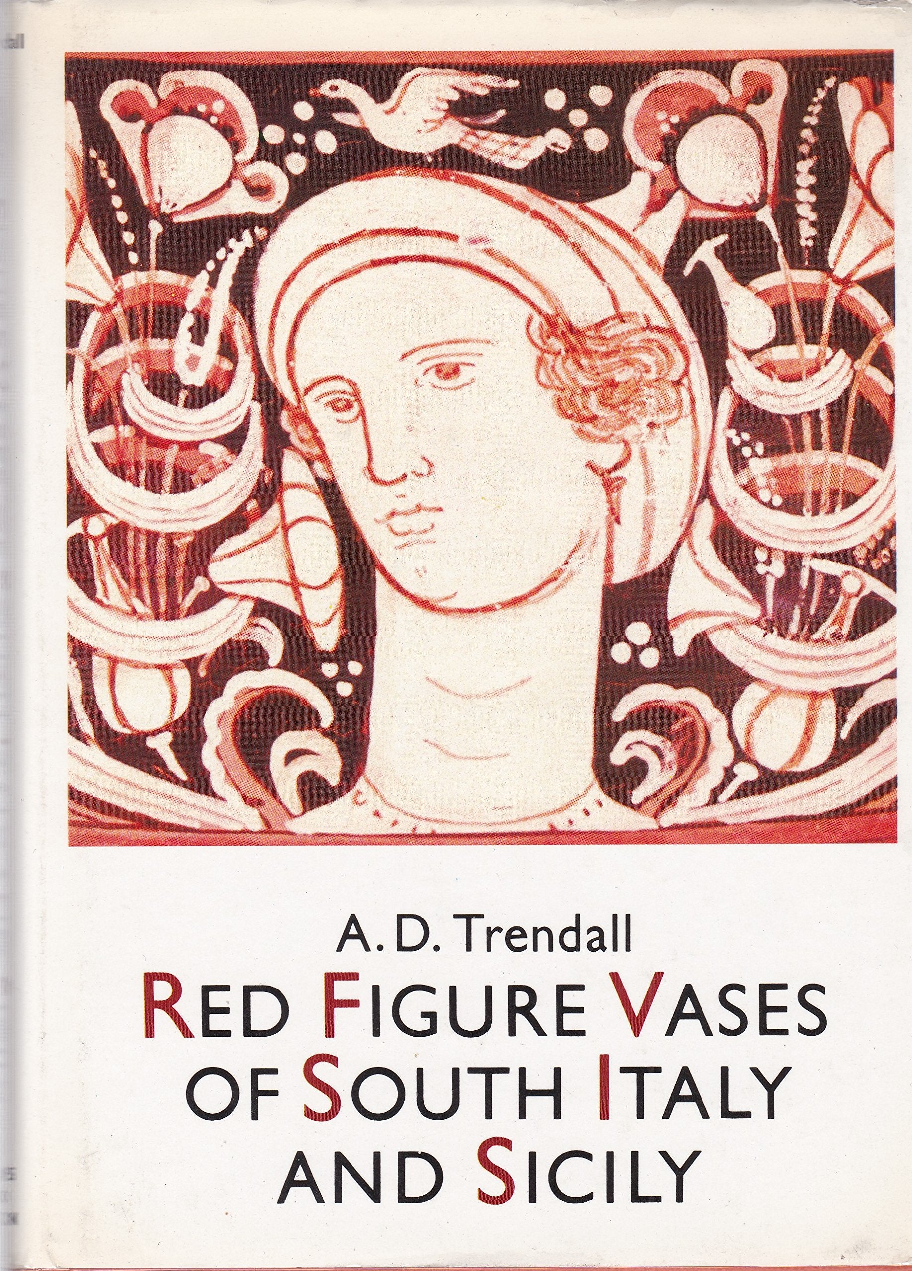 Red figure vases of South Italy and Sicily: A handbook (World of art),Used