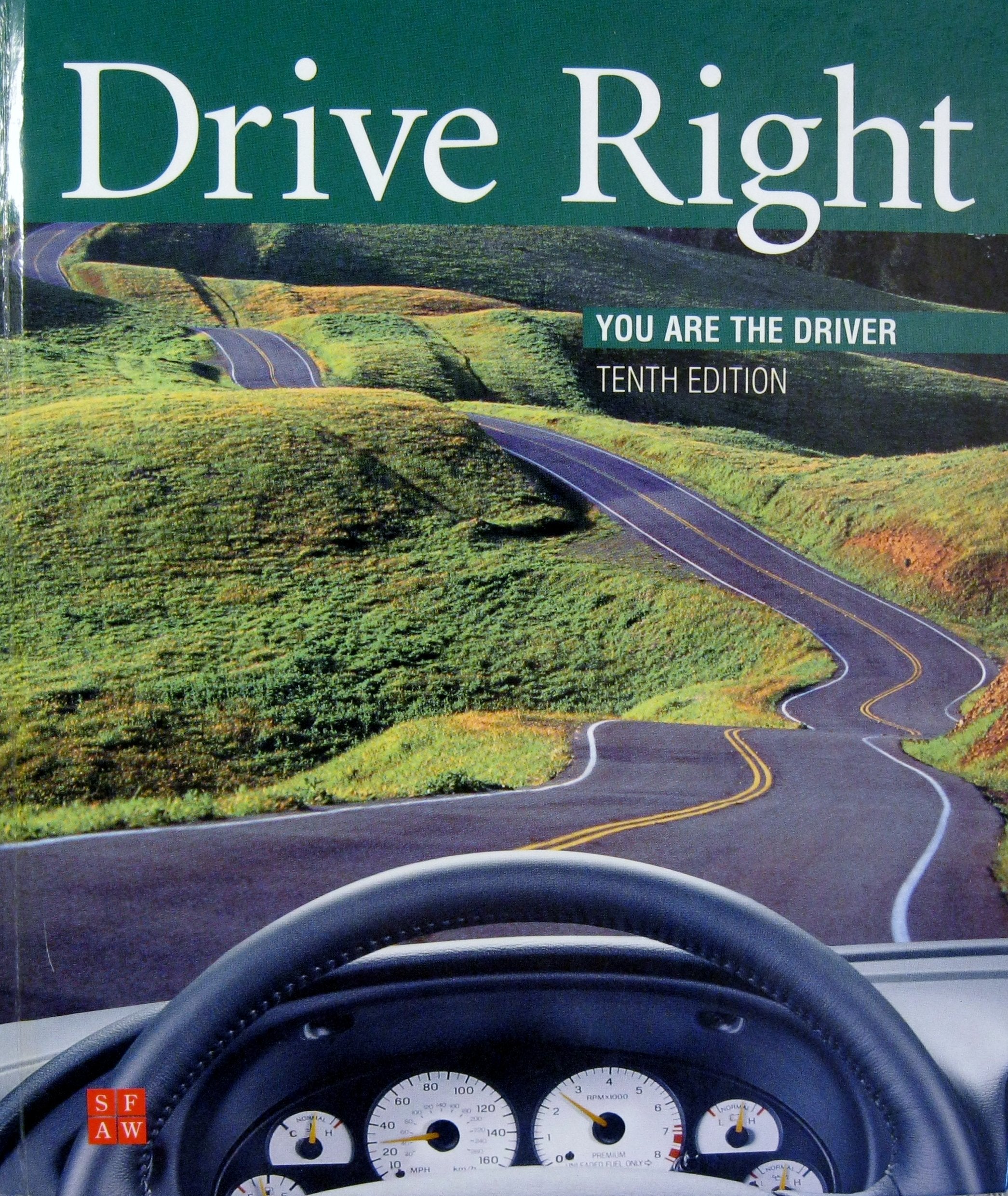 Drive Right: You Are the Driver, 10th Edition,Used