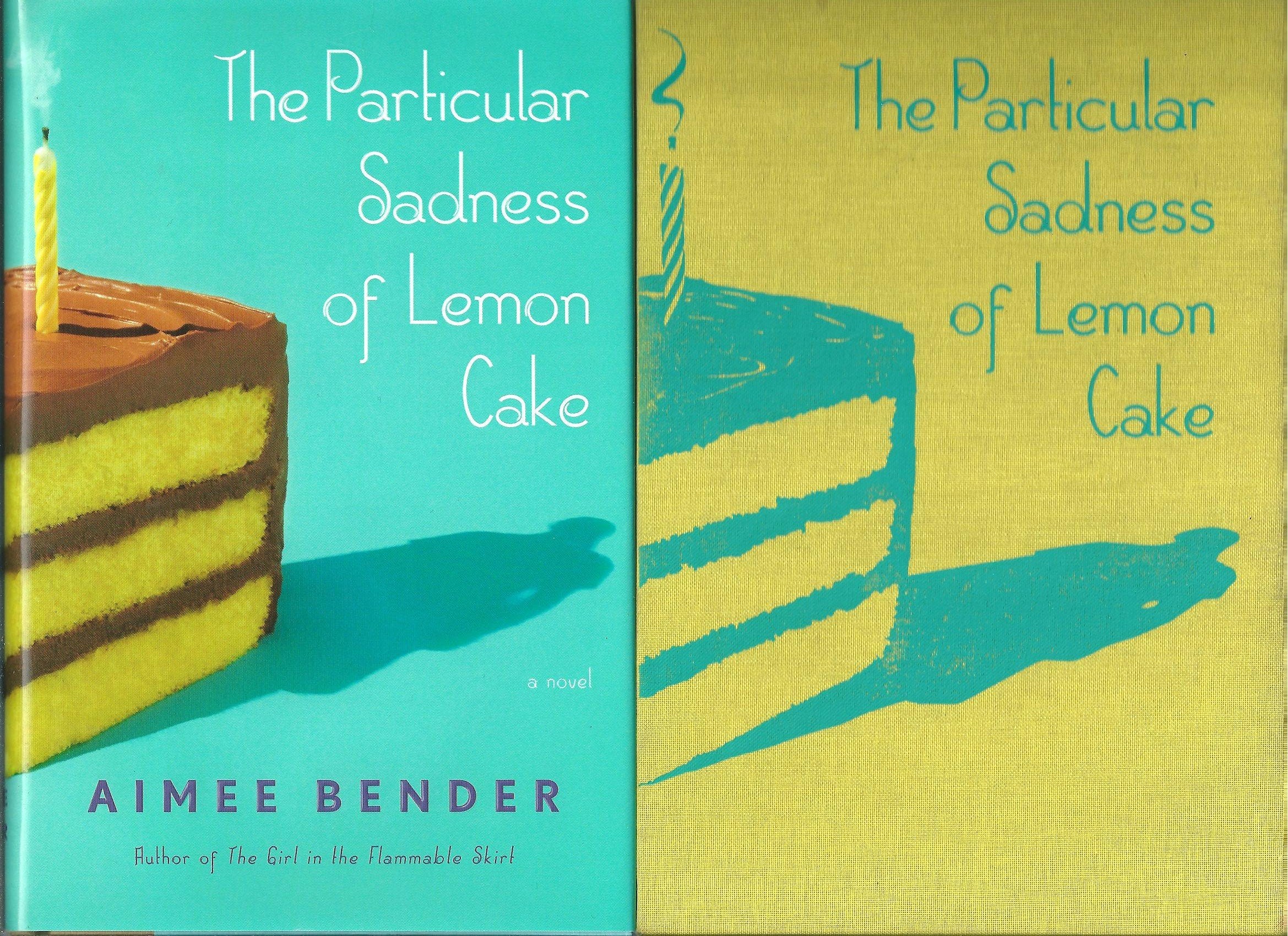 The Particular Sadness Of Lemon Cake: A Novel-used