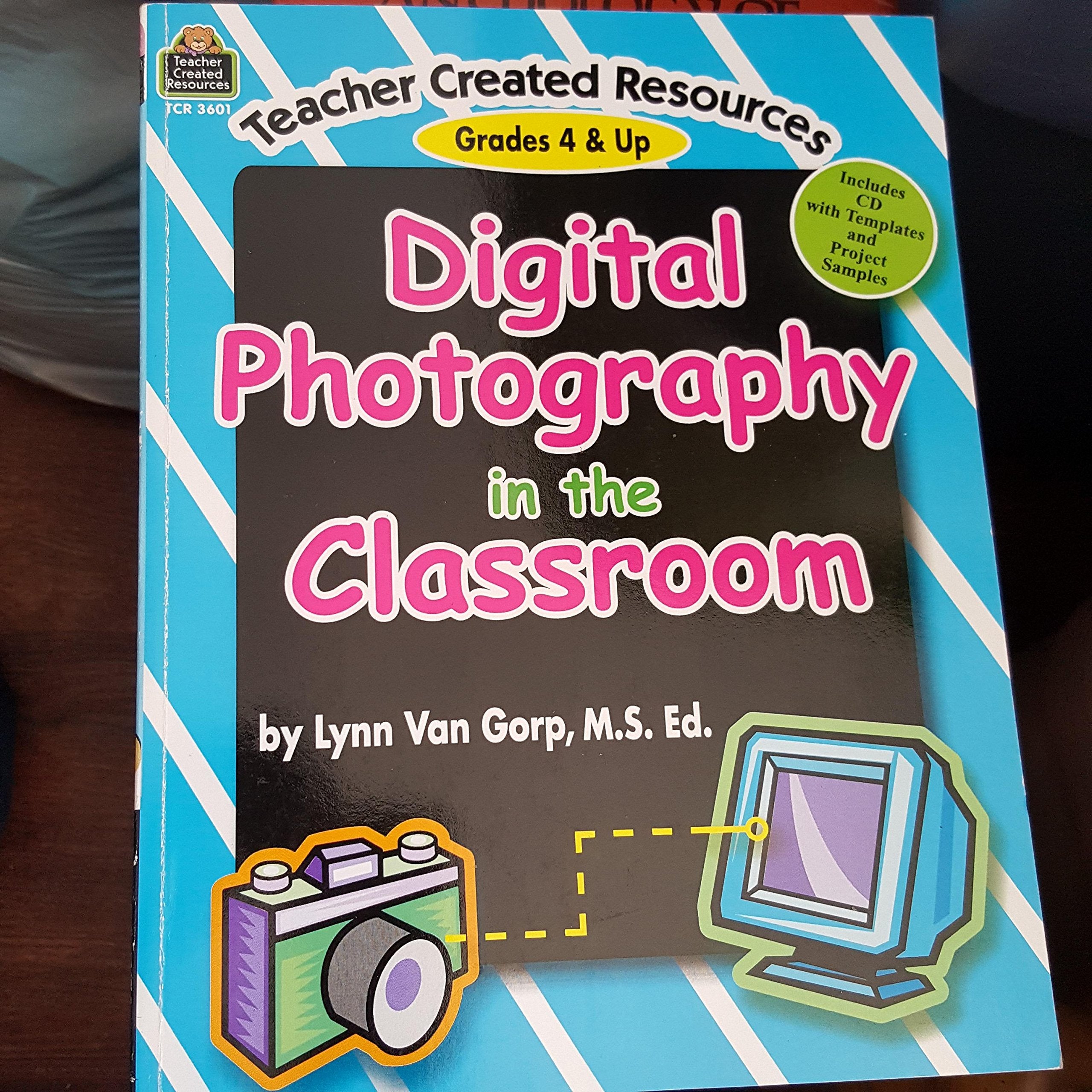 Digital Photography in the Classroom,Used