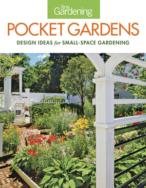 Fine Gardening Pocket Gardens: design ideas for smallspace gardening,Used