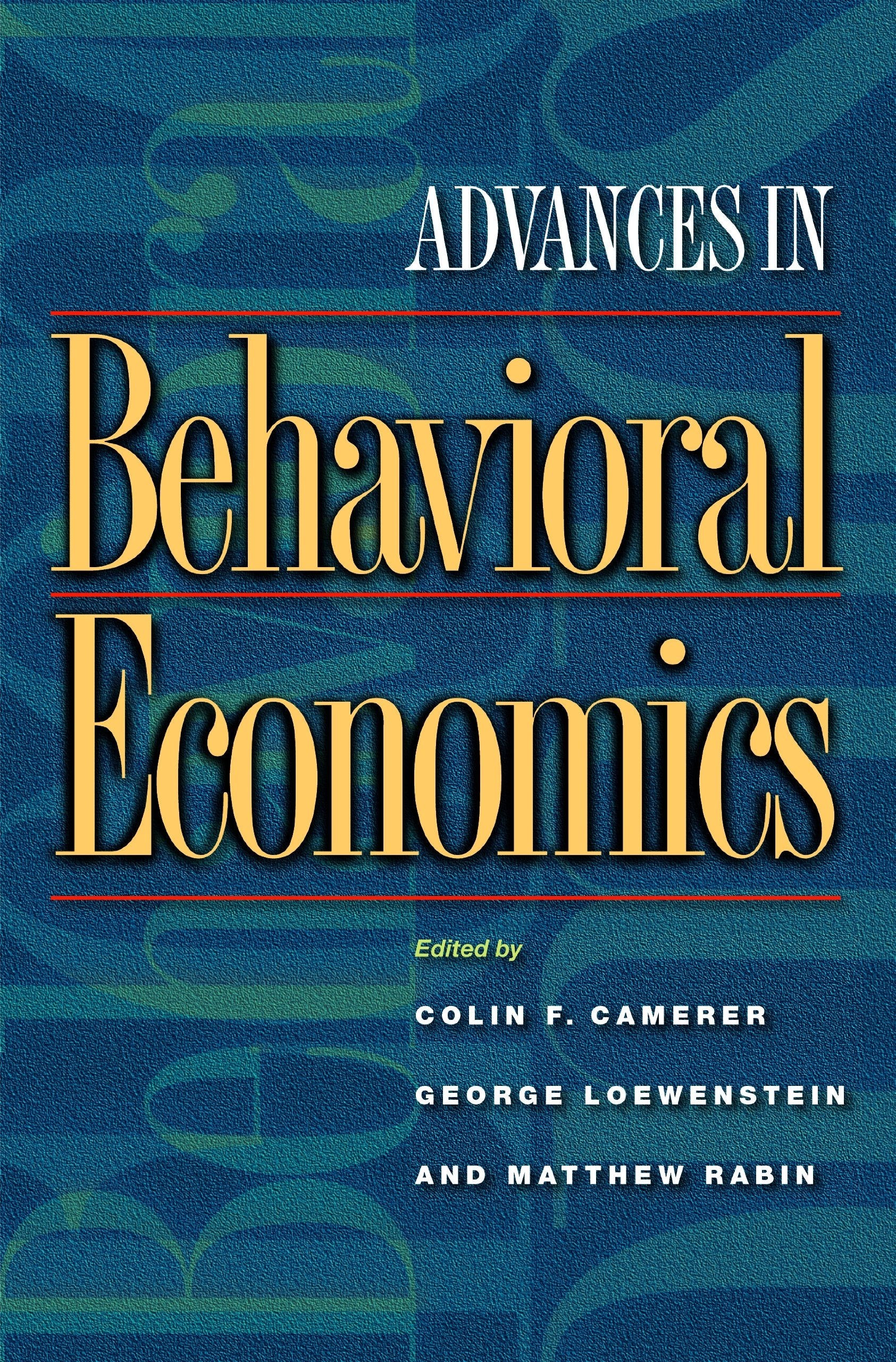 Advances in Behavioral Economics (The Roundtable Series in Behavioral Economics),Used