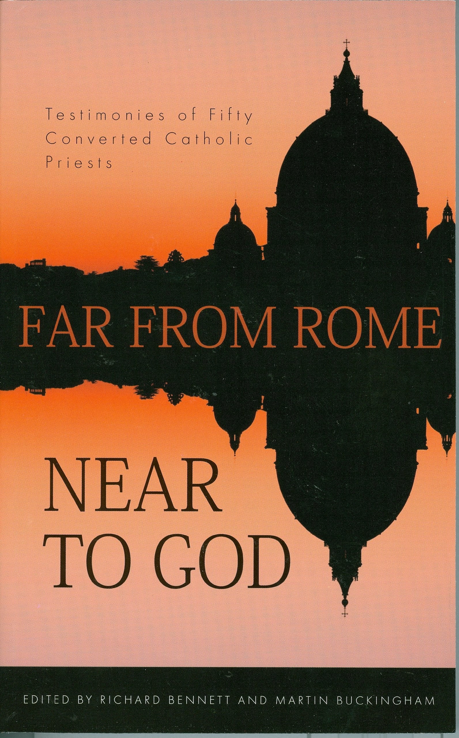 Far from Rome, Near to God,New