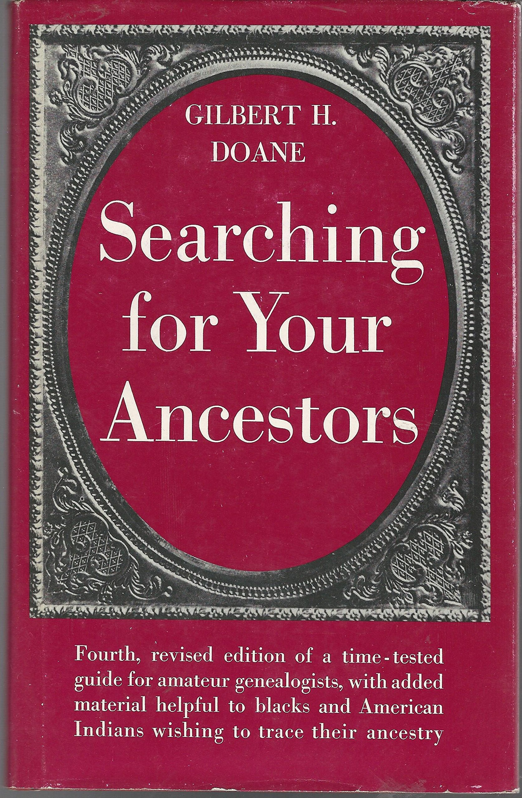 Searching for your ancestors;: The how and why of genealogy,,Used