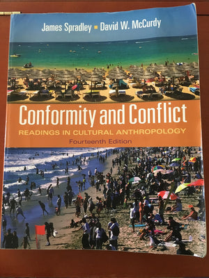 Conformity And Conflict: Readings In Cultural Anthropology (14Th Edition)