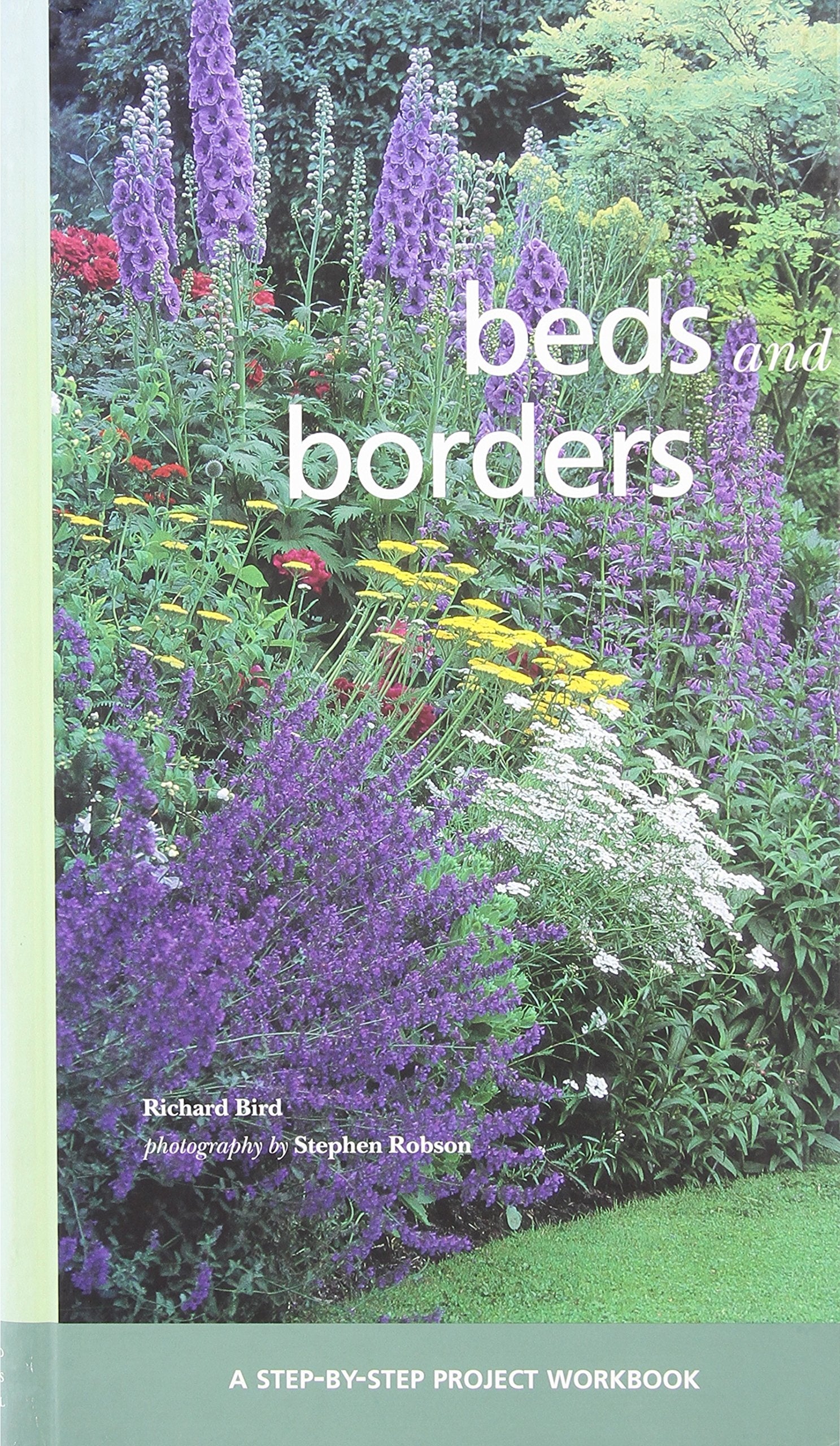 Beds and Borders (StepByStep Project Workbook),Used