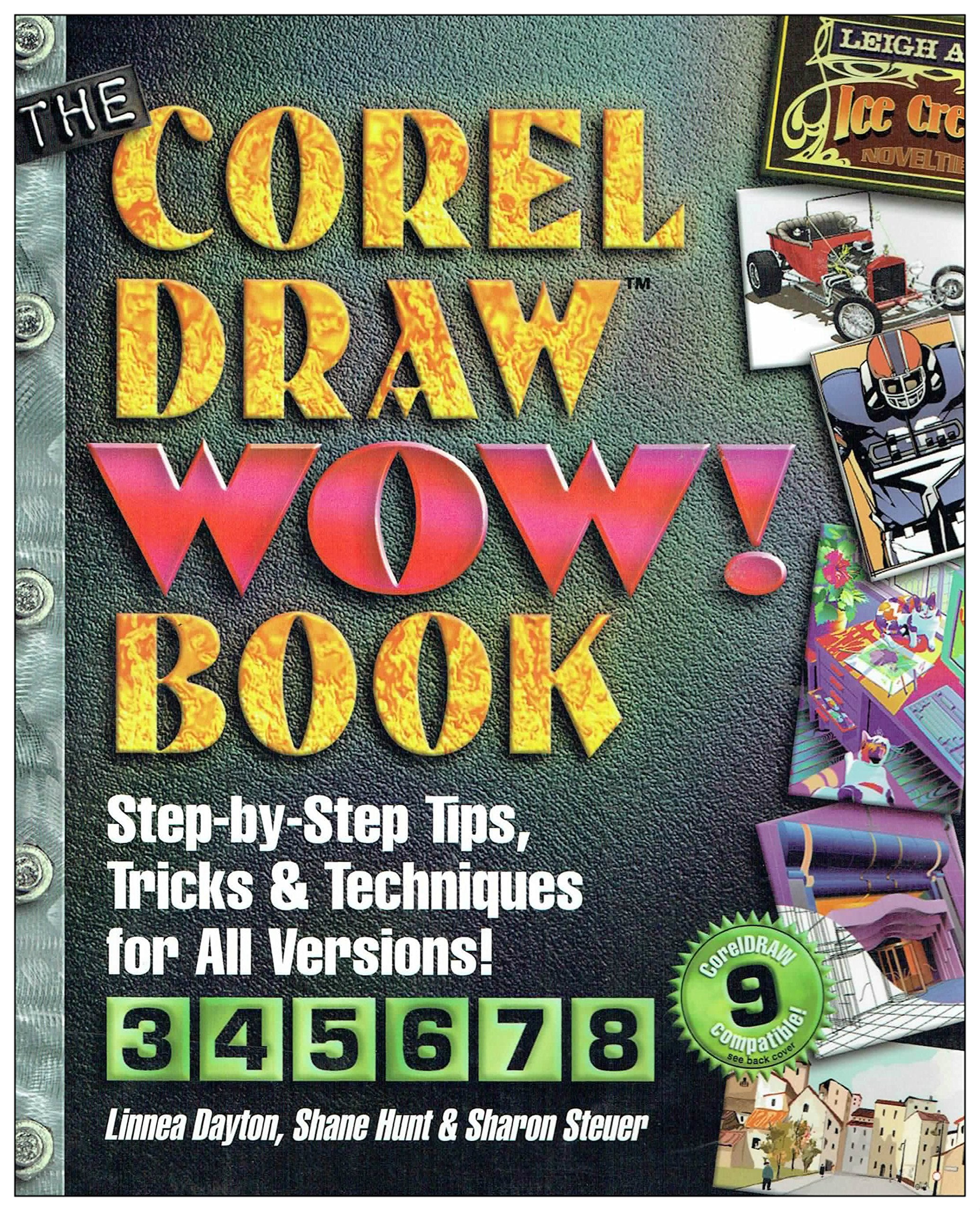 The Coreldraw Wow! Book,New