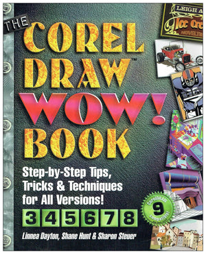 The Coreldraw Wow! Book,New