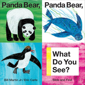 Panda Bear, Panda Bear, What Do You See?: Slide And Find (Brown Bear And Friends)