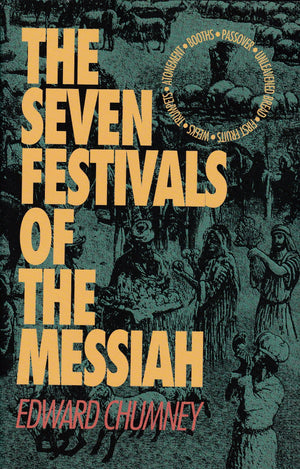 The Seven Festivals Of The Messiah