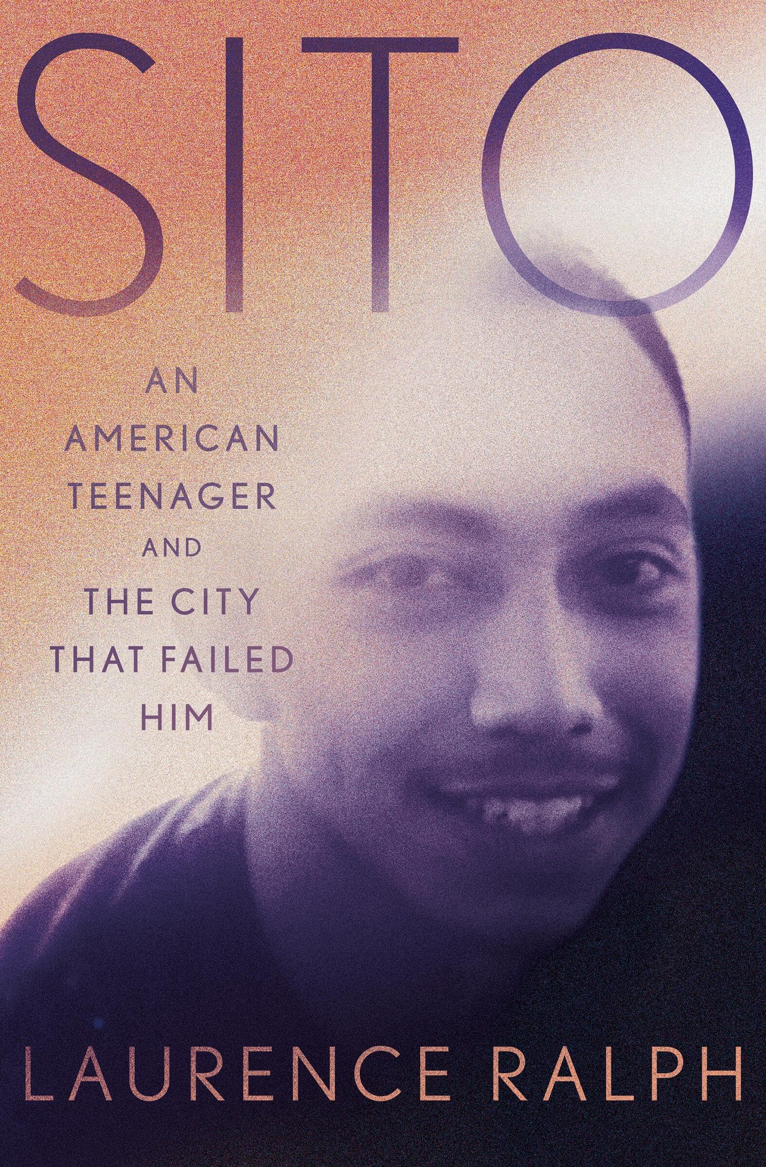 Sito: An American Teenager and the City that Failed Him