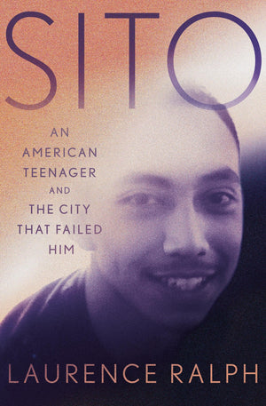 Sito: An American Teenager and the City that Failed Him