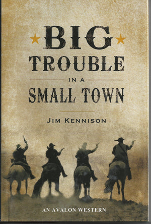 Big Trouble In A Small Town,New