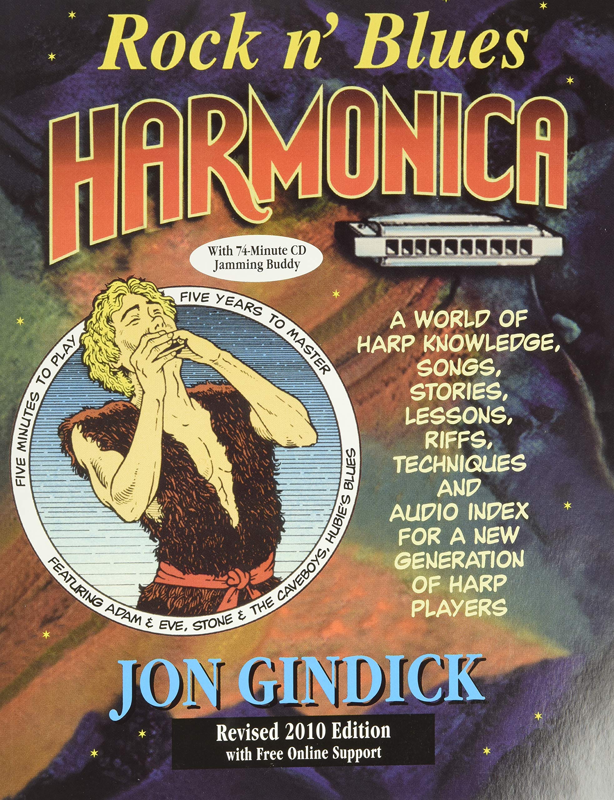 Rock n' Blues Harmonica: A World of Harp Knowledge, Songs, Stories, Lessons, Riffs, Techniques and Audio Index for a New Generat,New