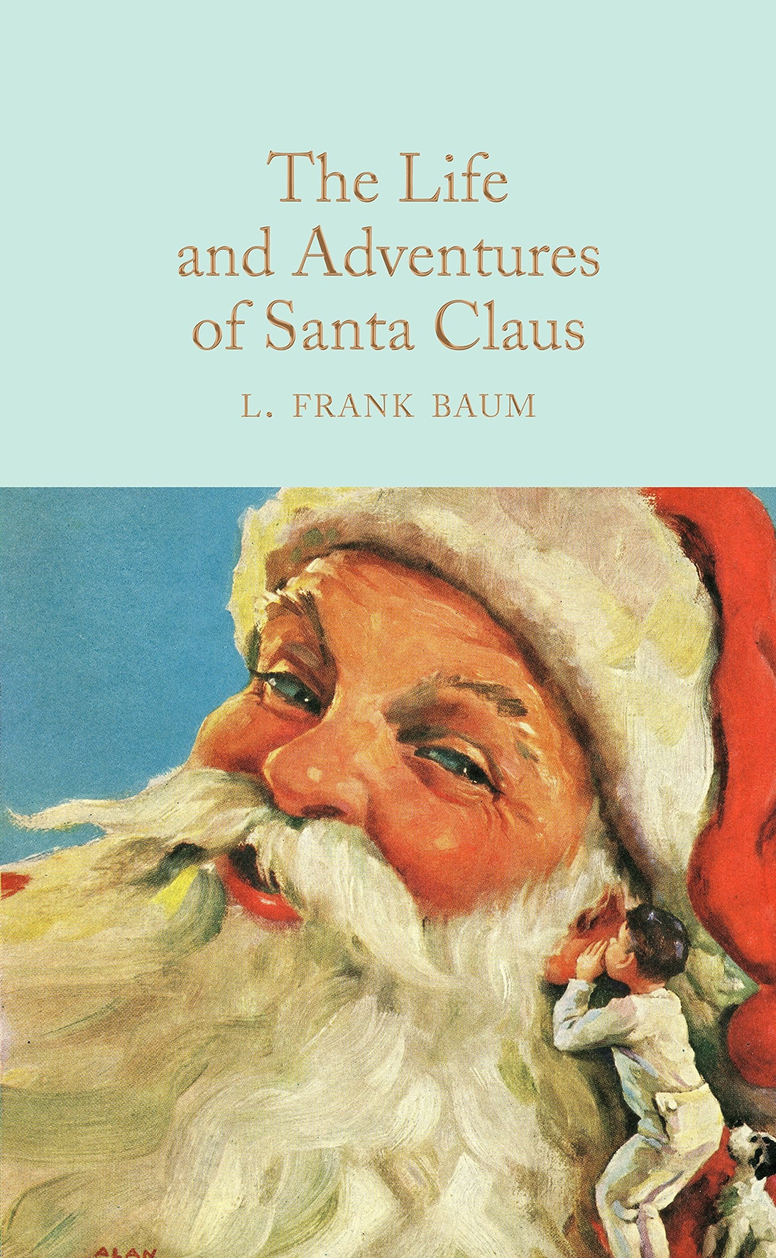 The Life and Adventures of Santa Claus (Macmillan Collector's Library),Used