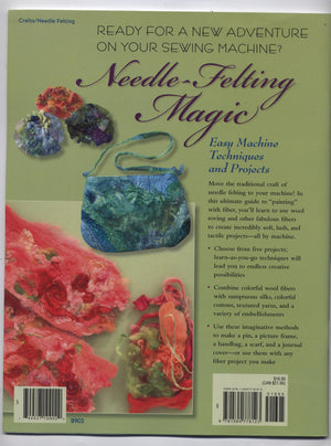 NeedleFelting Magic: Easy Machine Techniques and Projects (That Patchwork Place),New