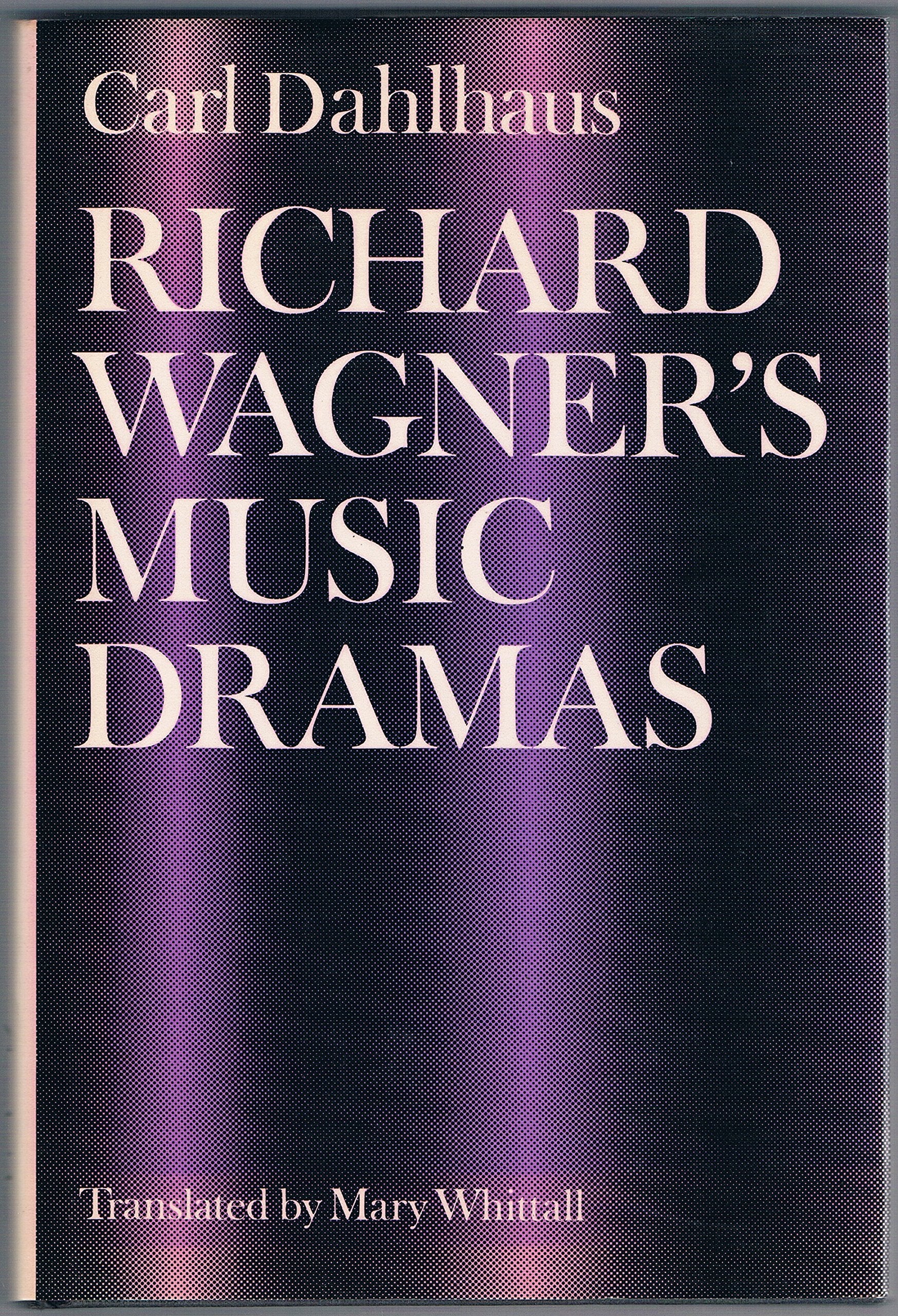 Richard Wagner's Music Dramas,Used