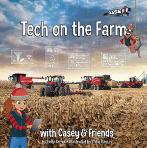 Tech on the Farm: with Casey & Friends (Casey & Friends, 7)