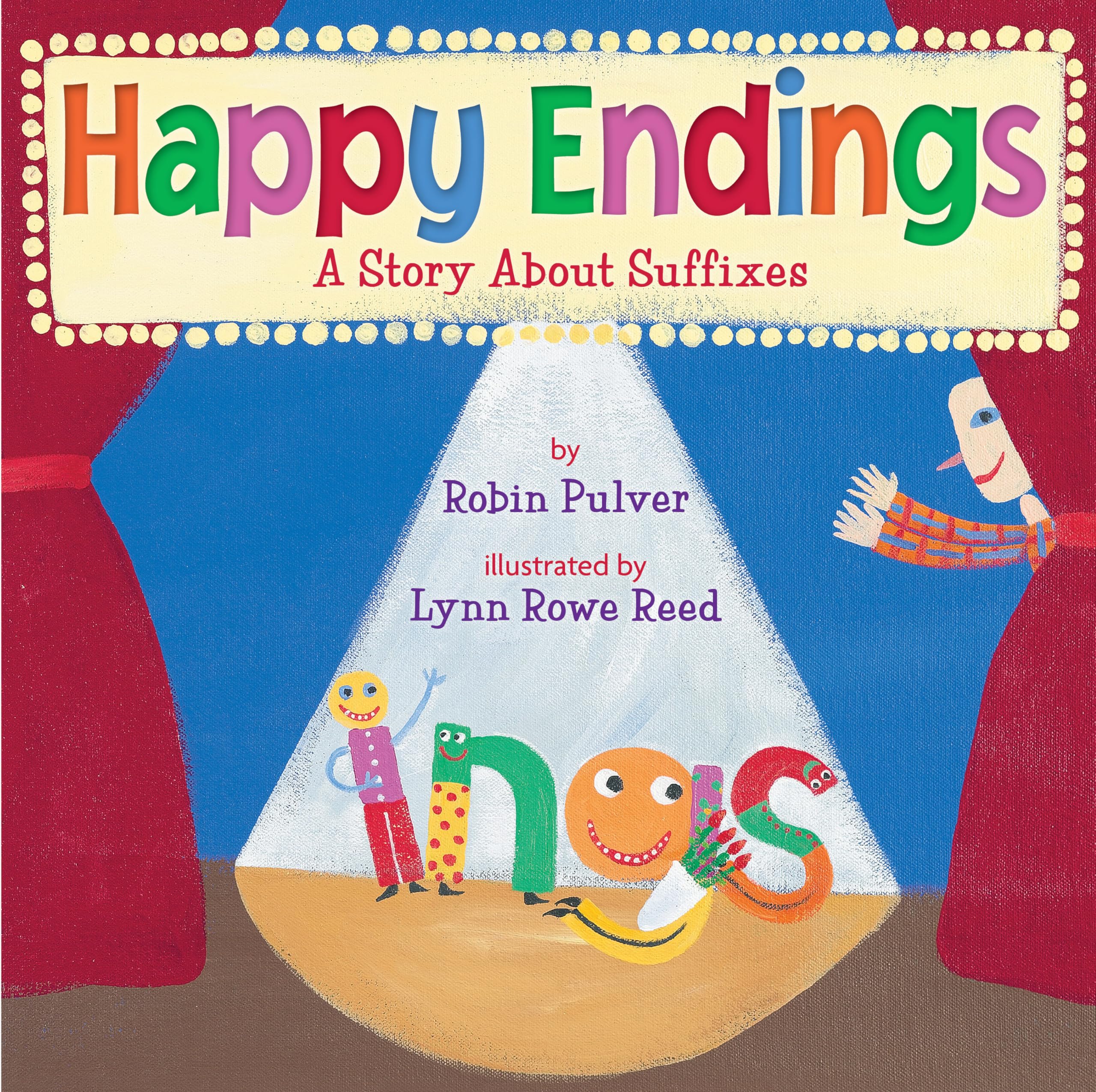 Happy Endings: A Story about Suffixes,Used