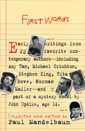 First Words: Earliest Writing From Favorite Contemporary Authors