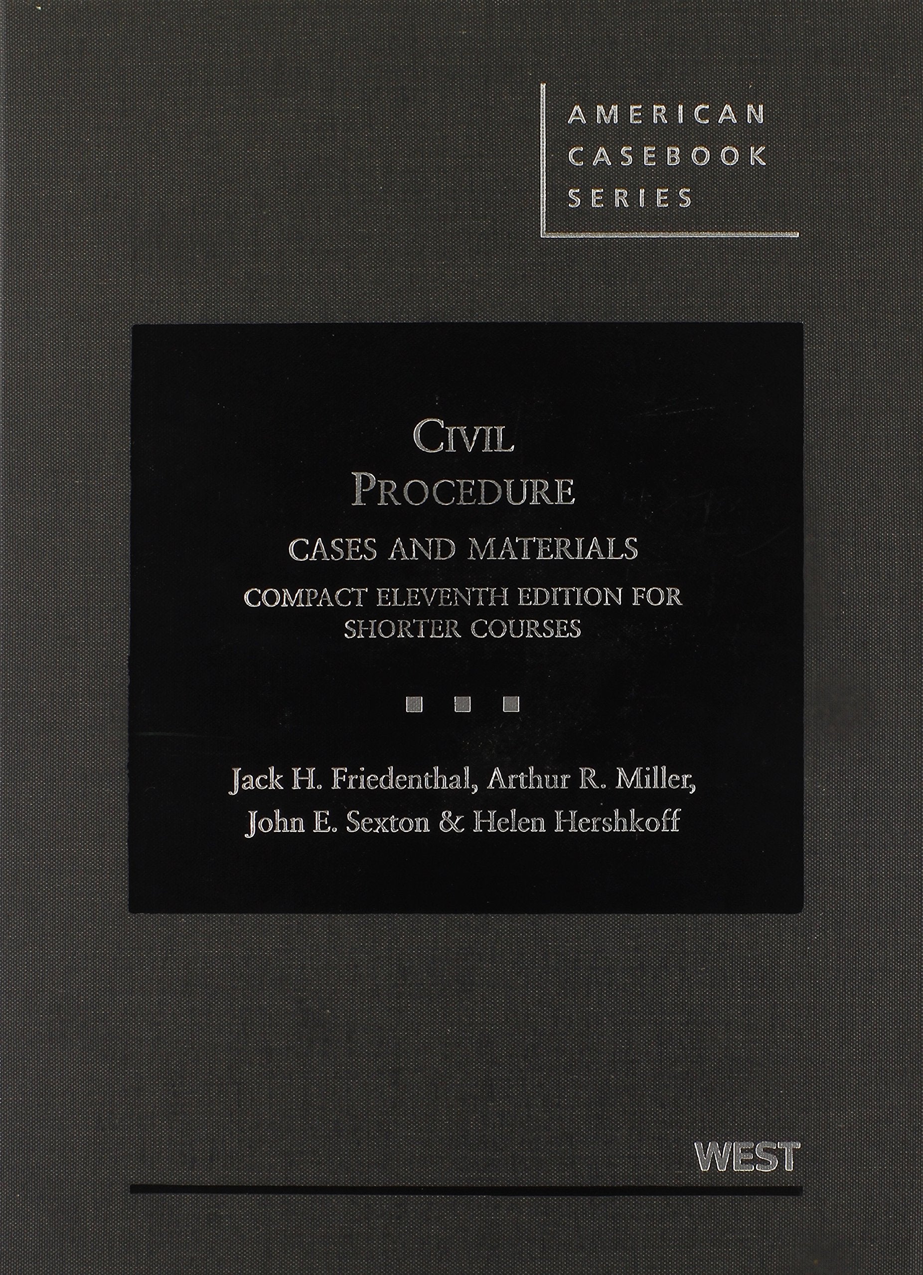 Civil Procedure, Cases and Materials, Compact 11th for Shorter Courses (American Casebook Series),New