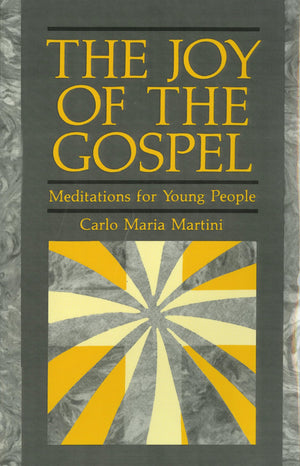 The Joy Of Gospel: Meditations For Young People,Used