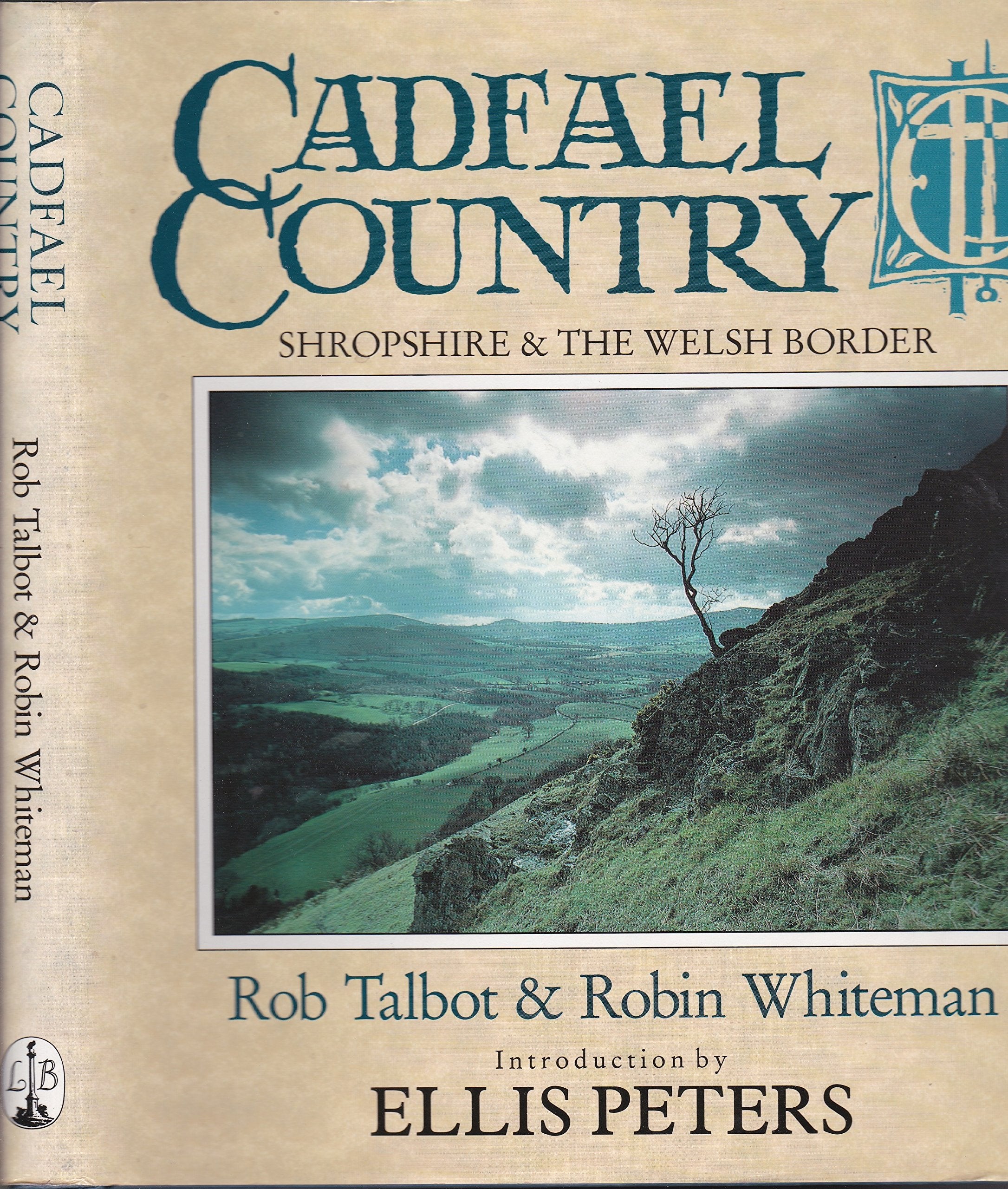Cadfael Country: Shropshire & The Welsh Border,New