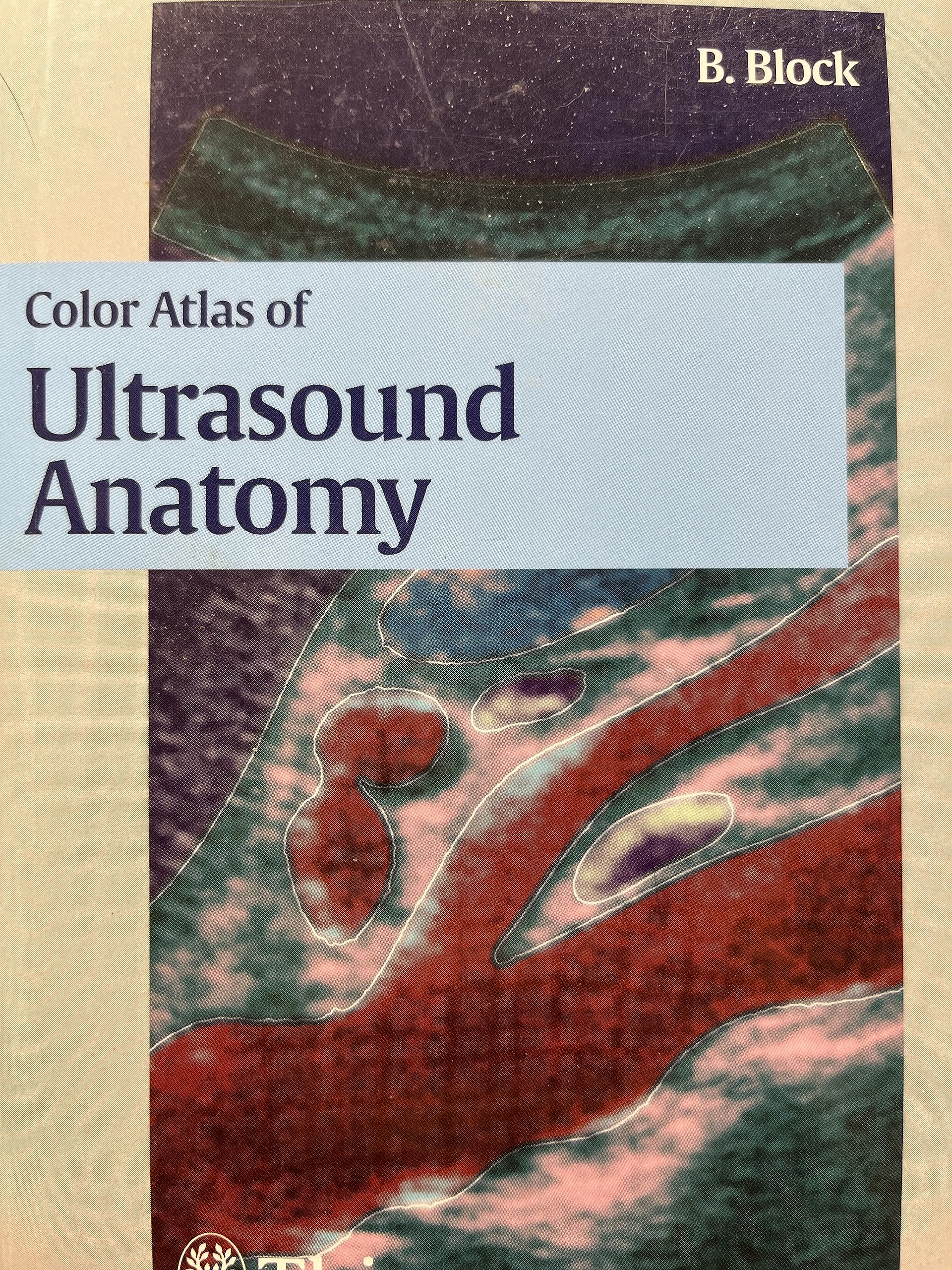 Color Atlas Of Ultrasound Anatomy